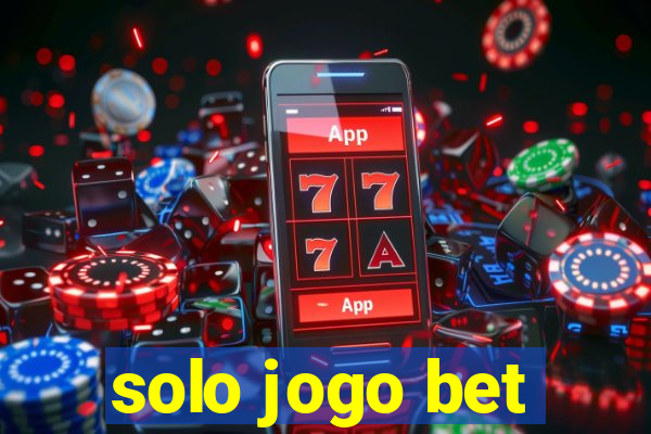 solo jogo bet